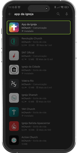Procure e baixe o App da Igreja na Play Store ou App Store
