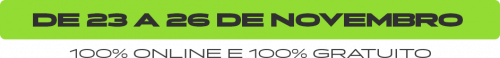 23 a 26 de novembro - 100%online100%gratuito